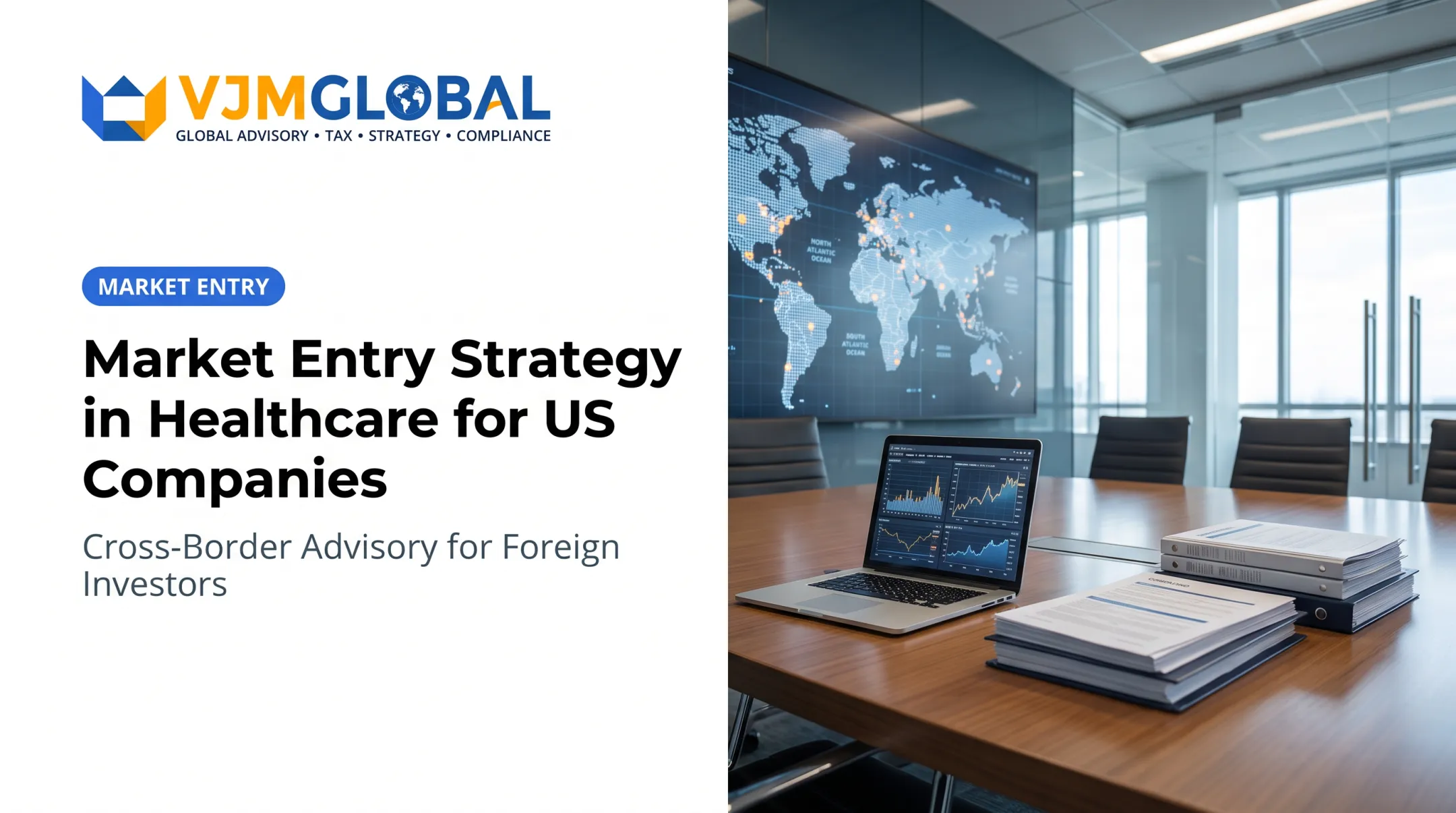 Market Entry Strategy in Healthcare for US Companies