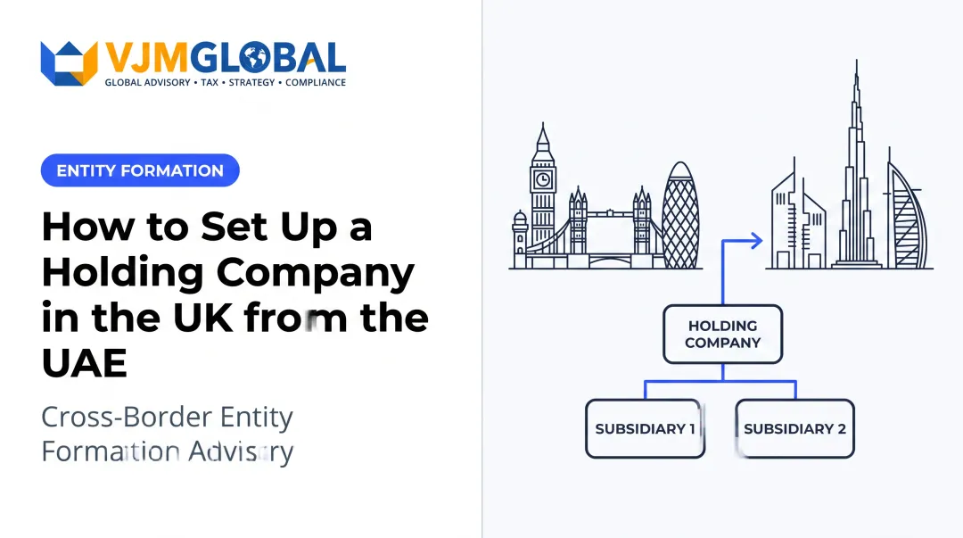 How to Set Up a Holding Company in the UK from the UAE
