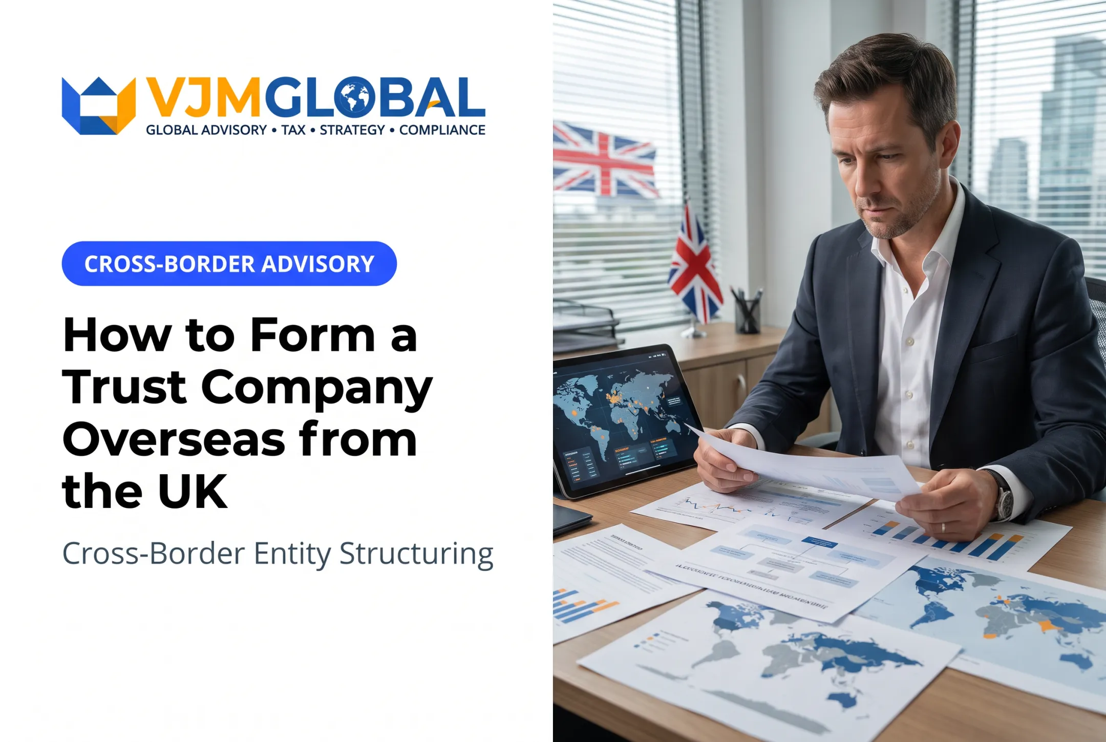 How to Form a Trust Company Overseas from the UK
