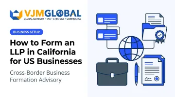 How to Form an LLP in California for US Businesses