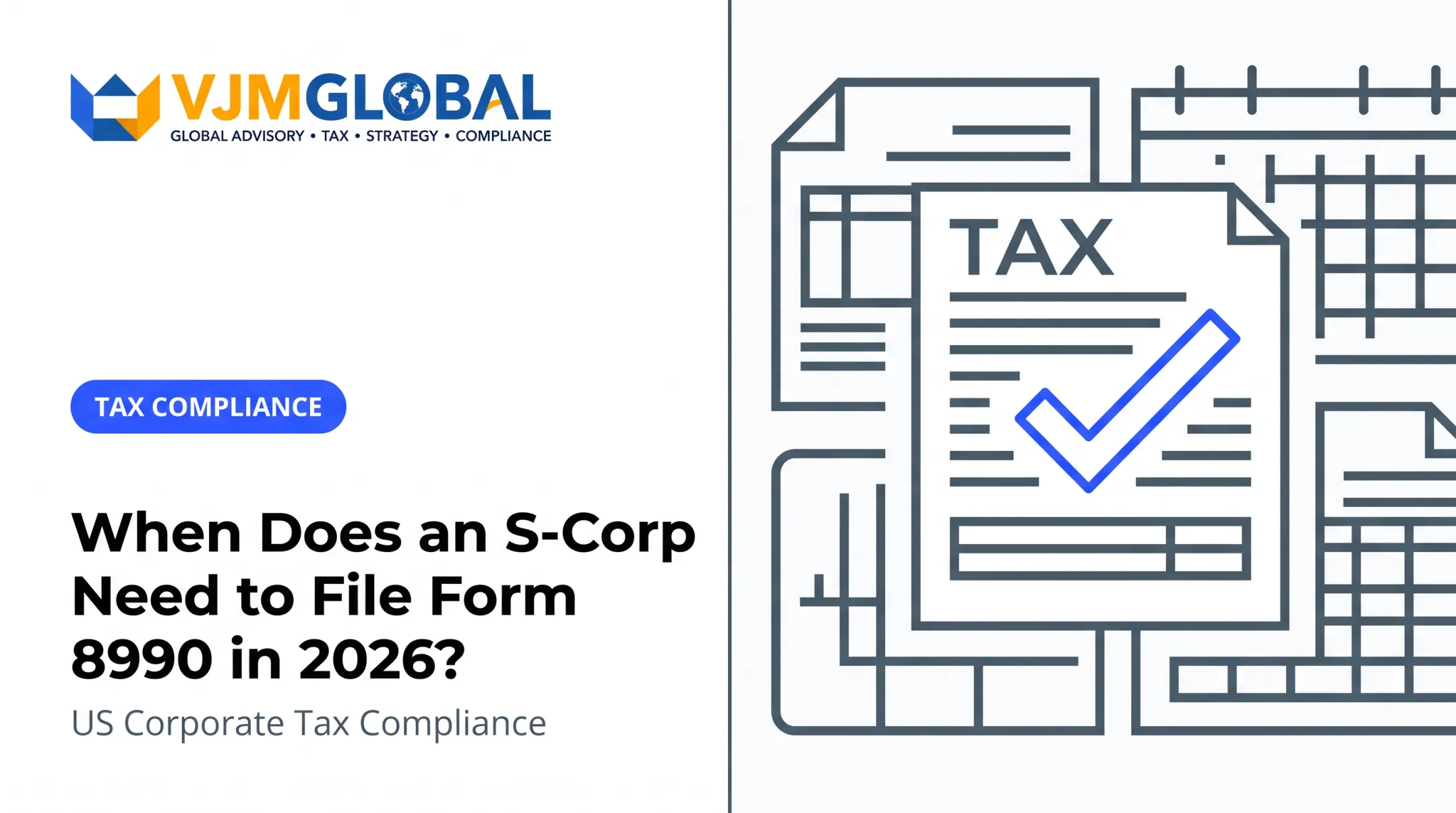 When Does an S-Corp Need to File Form 8990 in 2026?