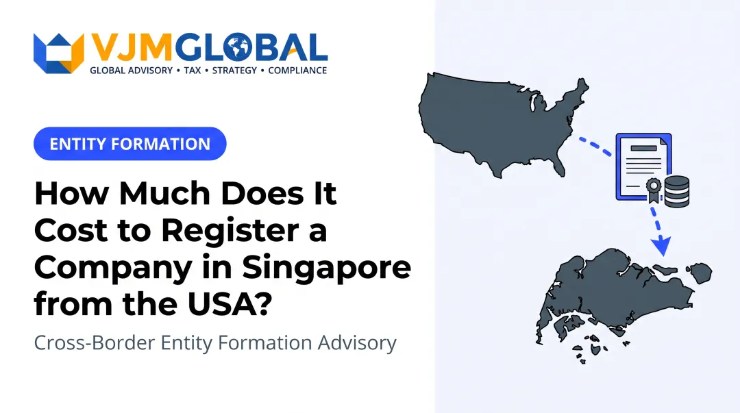 How Much Does It Cost to Register a Company in Singapore from the USA?