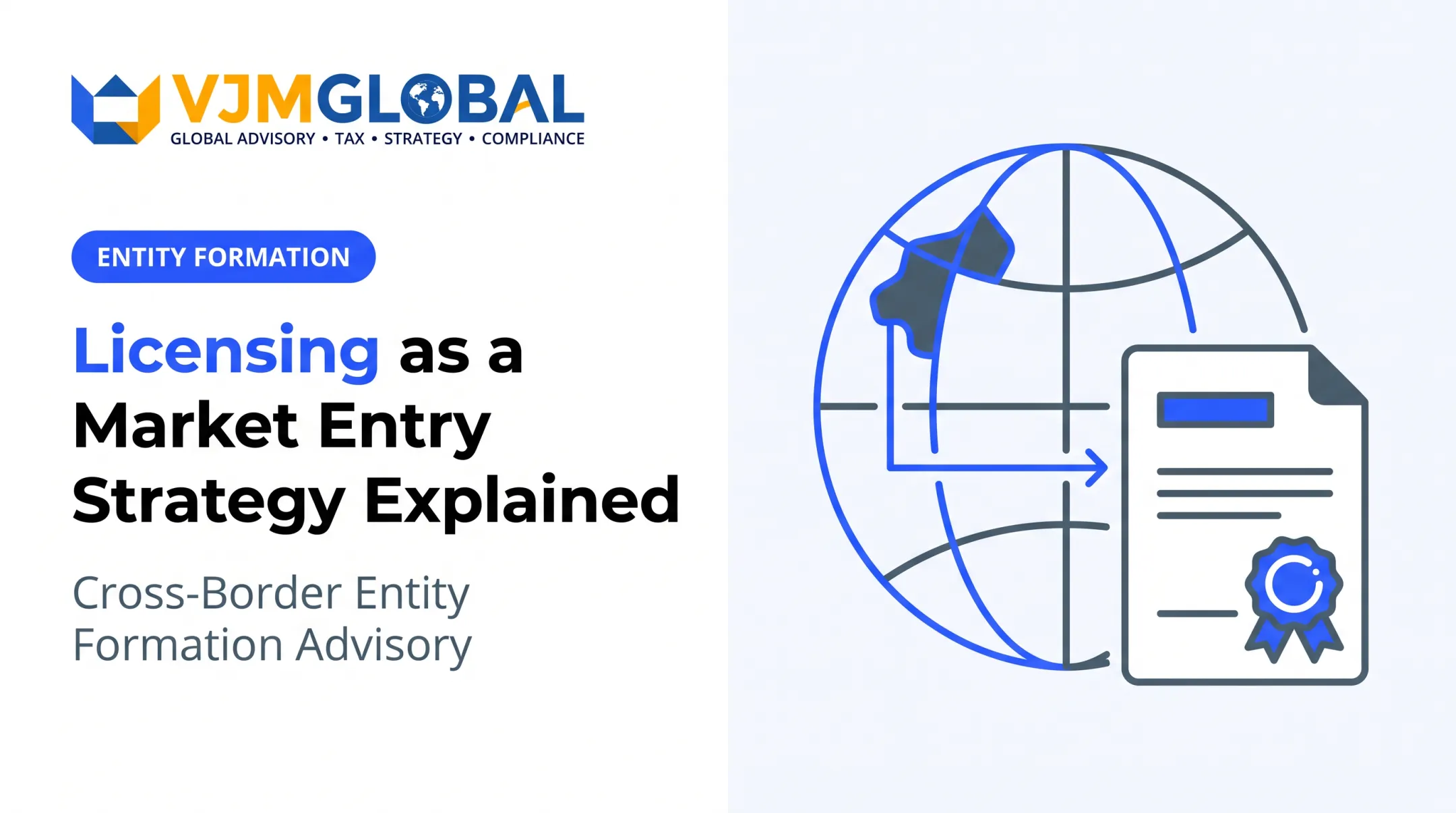 Licensing as a Market Entry Strategy Explained