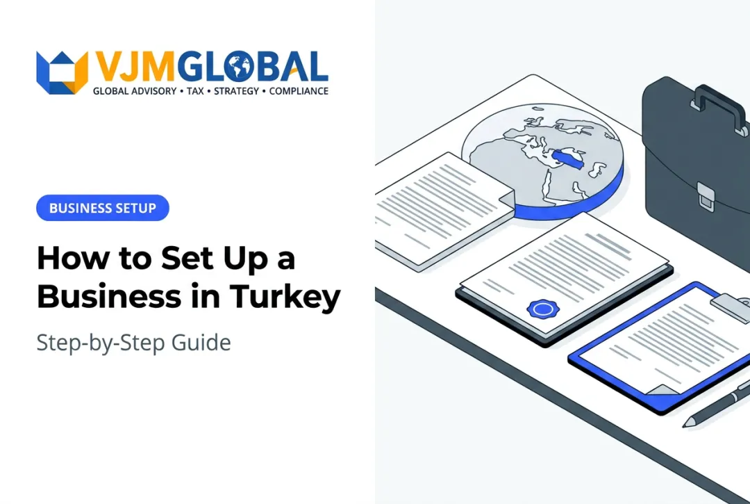 How to Set Up a Business in Turkey: Step-by-Step Guide
