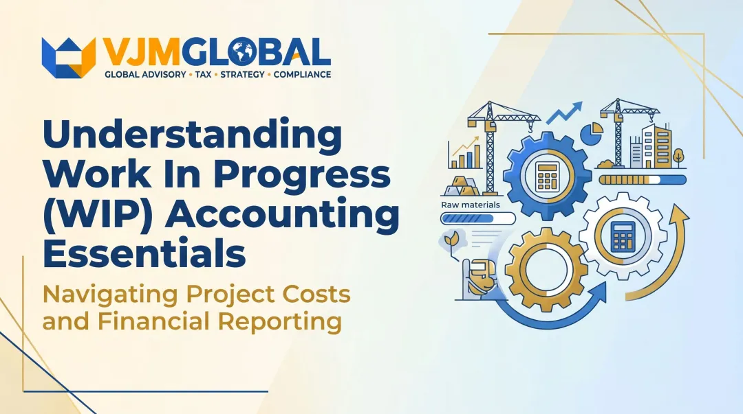Understanding Work In Progress (WIP) Accounting Essentials