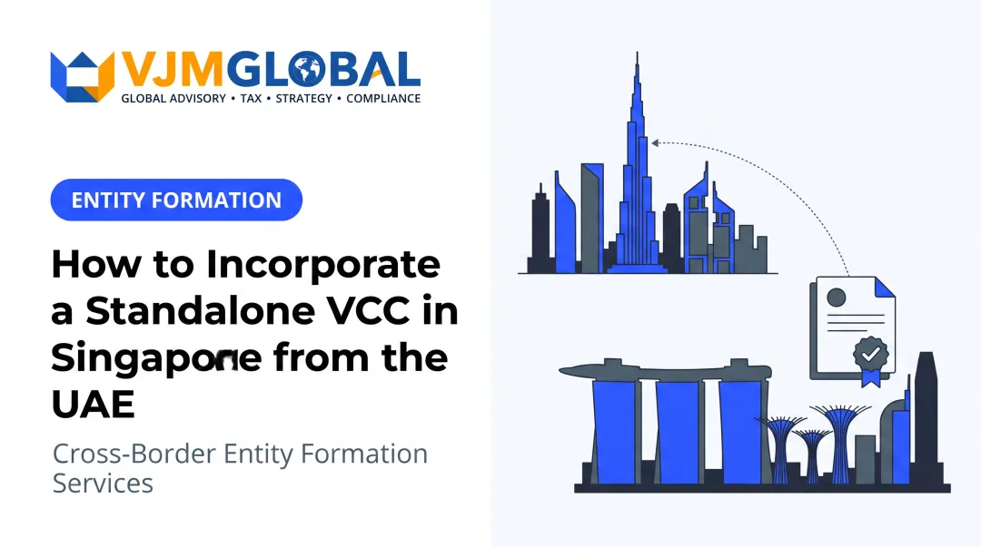 How to Incorporate a Standalone VCC in Singapore from the UAE