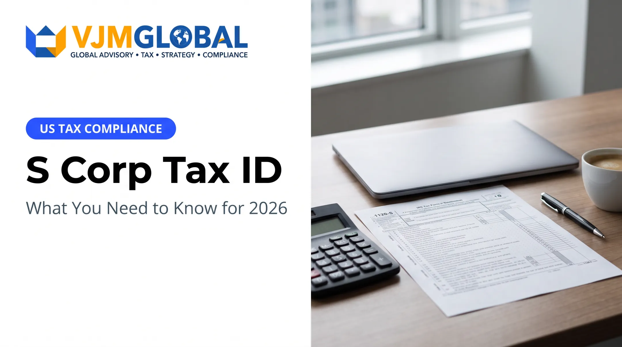 S Corp Tax ID: What You Need to Know for 2026