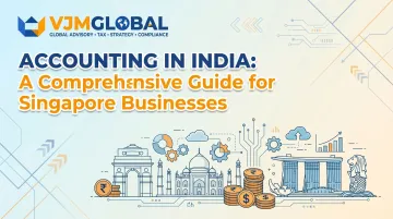Accounting in India: A Comprehensive Guide for Singapore Businesses