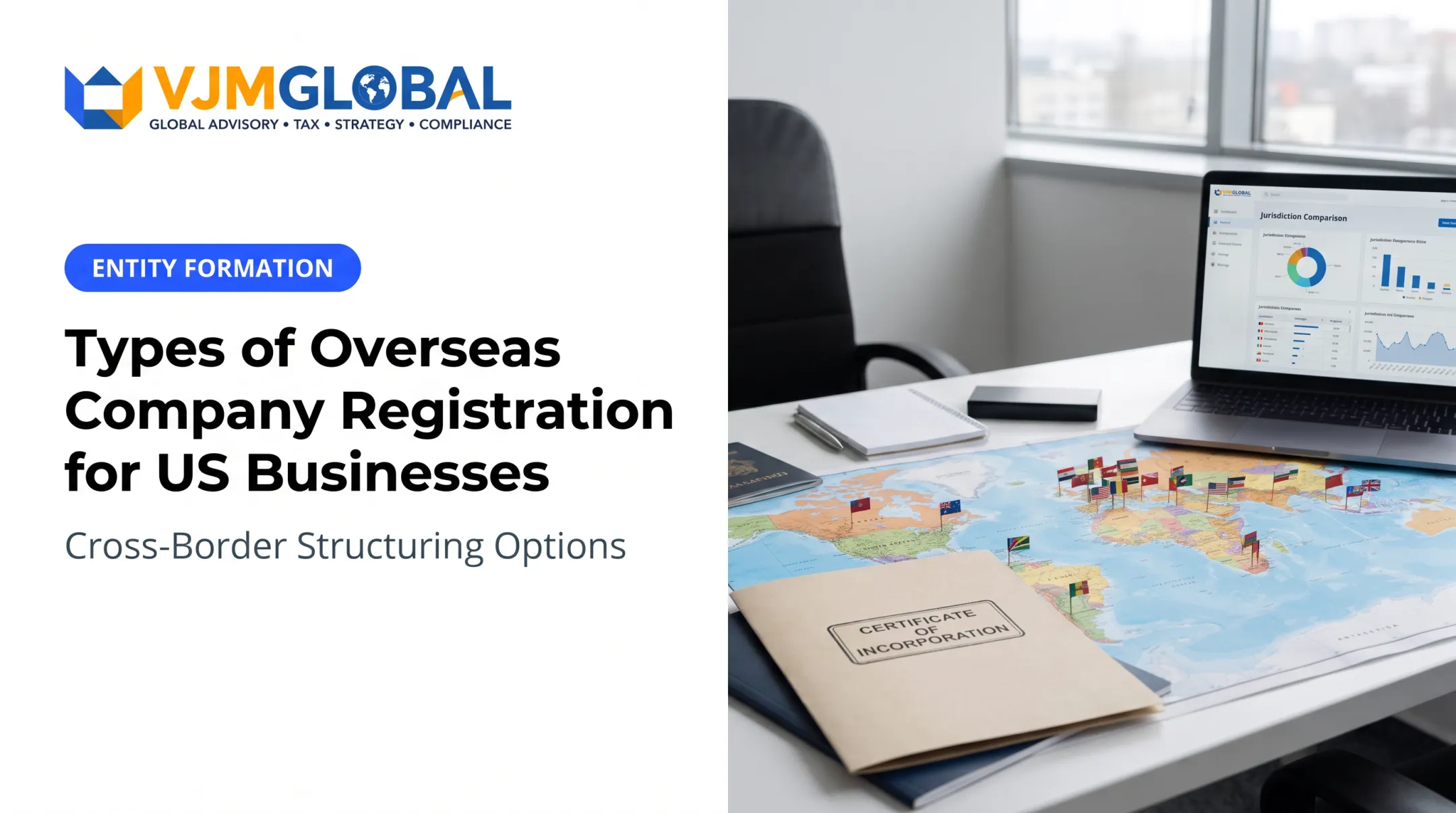 Types of Overseas Company Registration for US Businesses