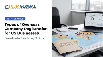Types of Overseas Company Registration for US Businesses