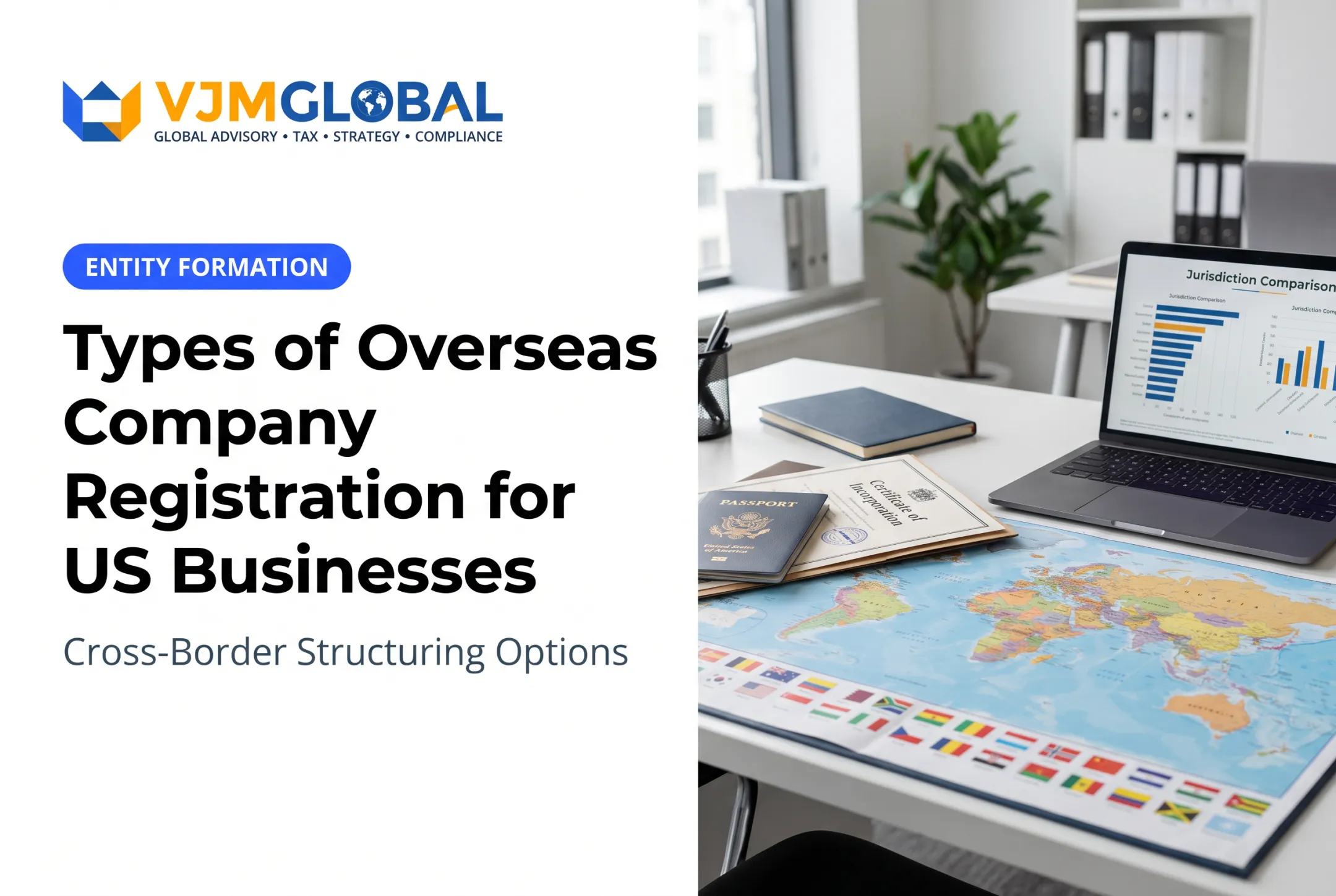 Types of Overseas Company Registration for US Businesses