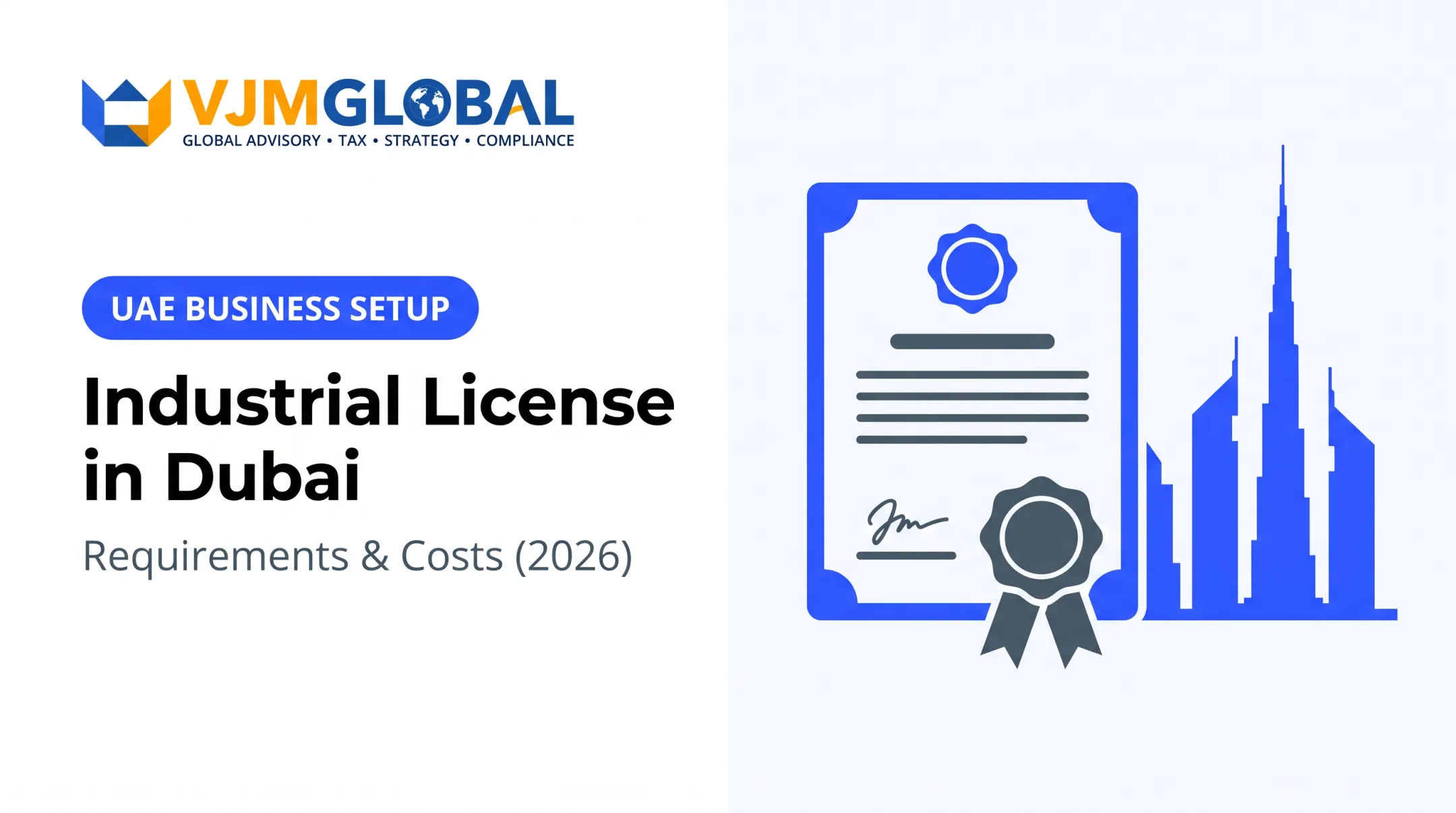 Industrial License in Dubai: Requirements &amp; Costs (2026)