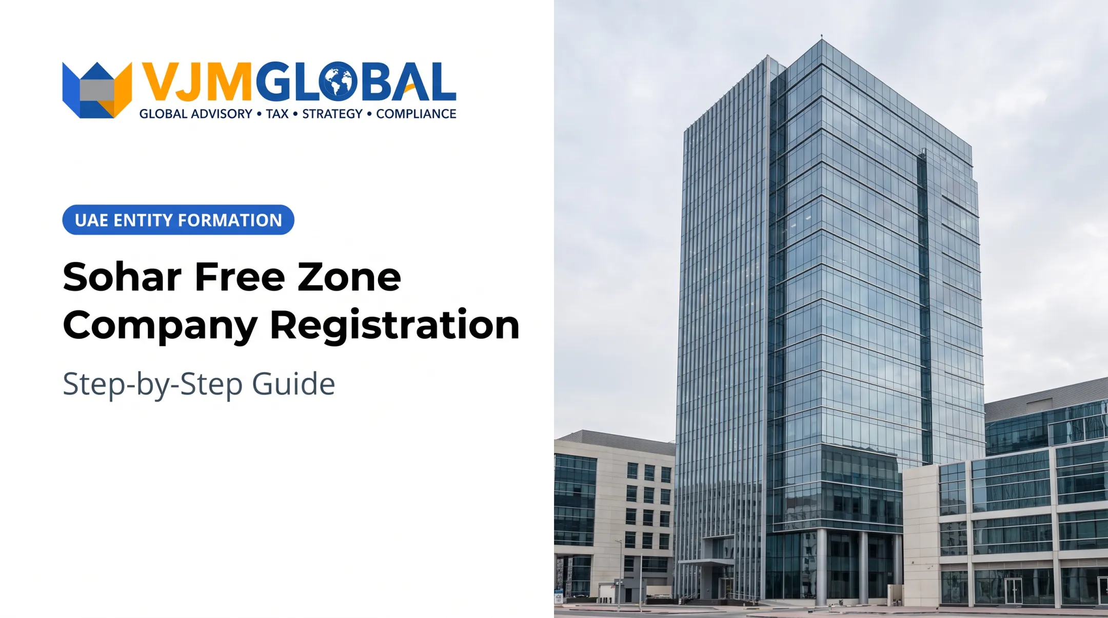 Sohar Free Zone Company Registration: Step-by-Step Guide
