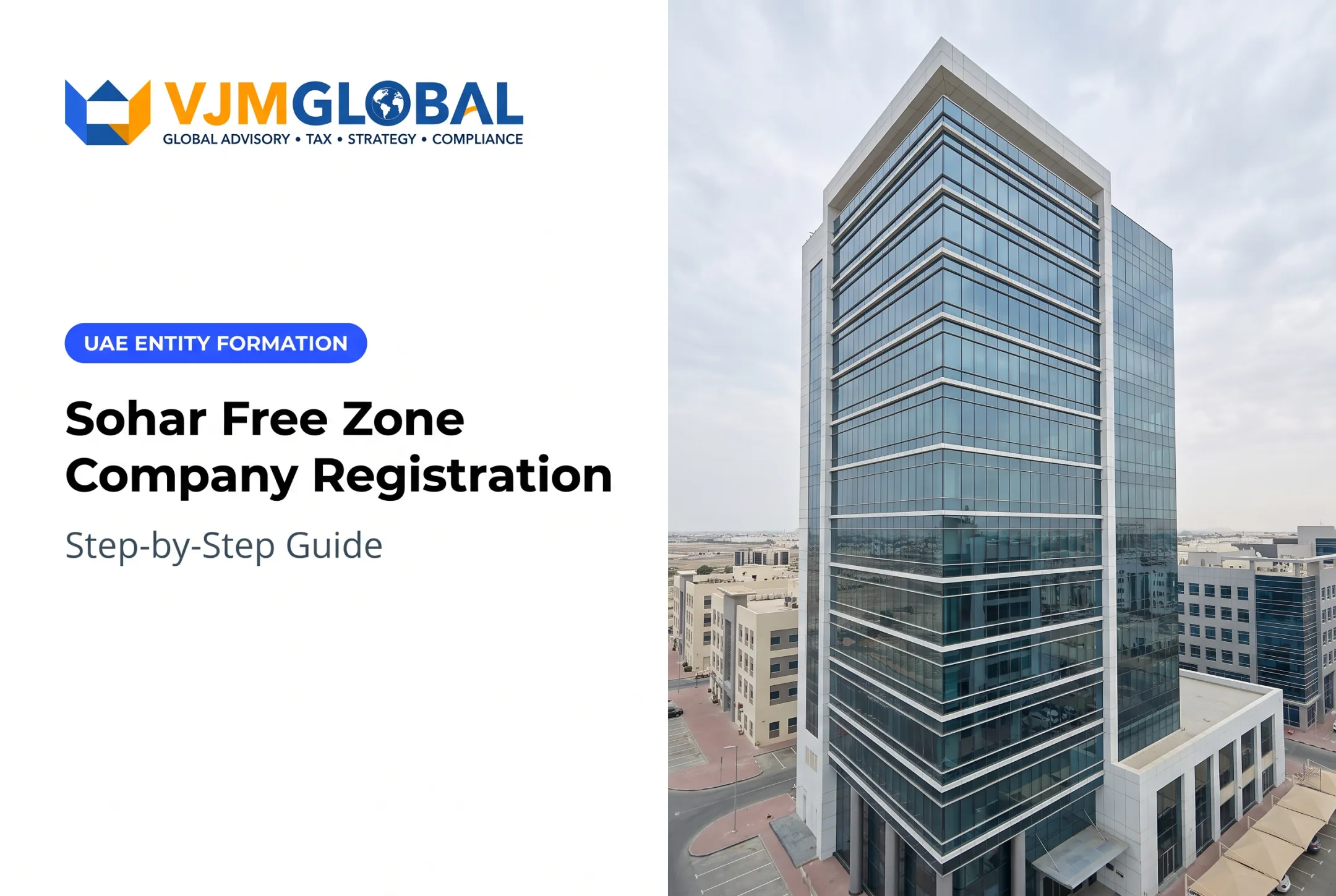 Sohar Free Zone Company Registration: Step-by-Step Guide