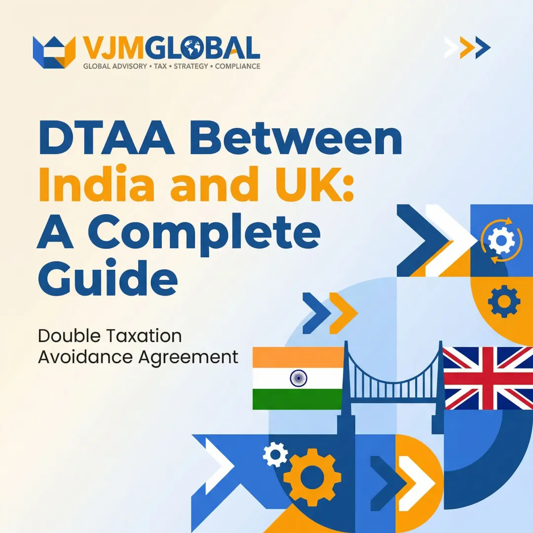 DTAA Between India and UK: A Complete Guide