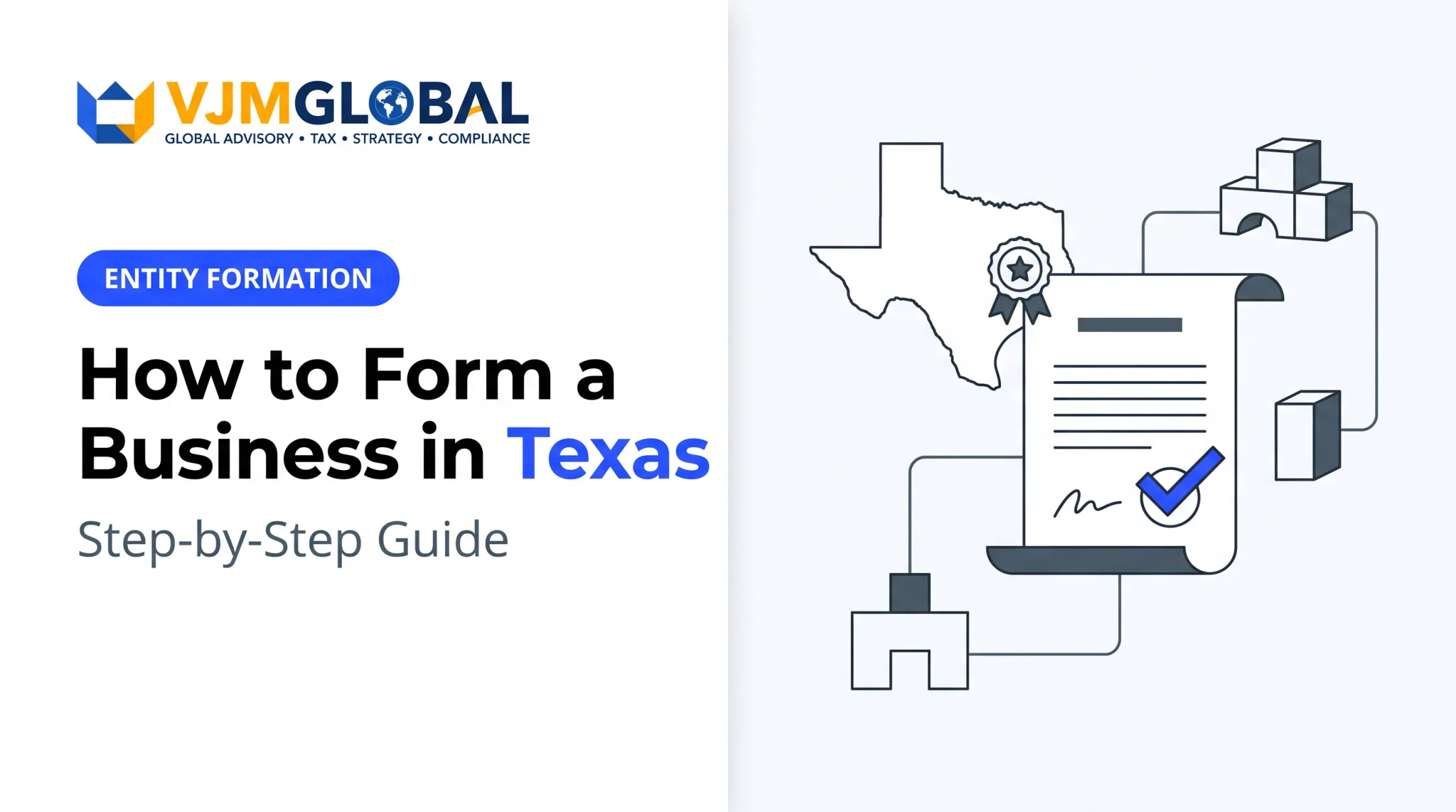 How to Form a Business in Texas: Step-by-Step Guide