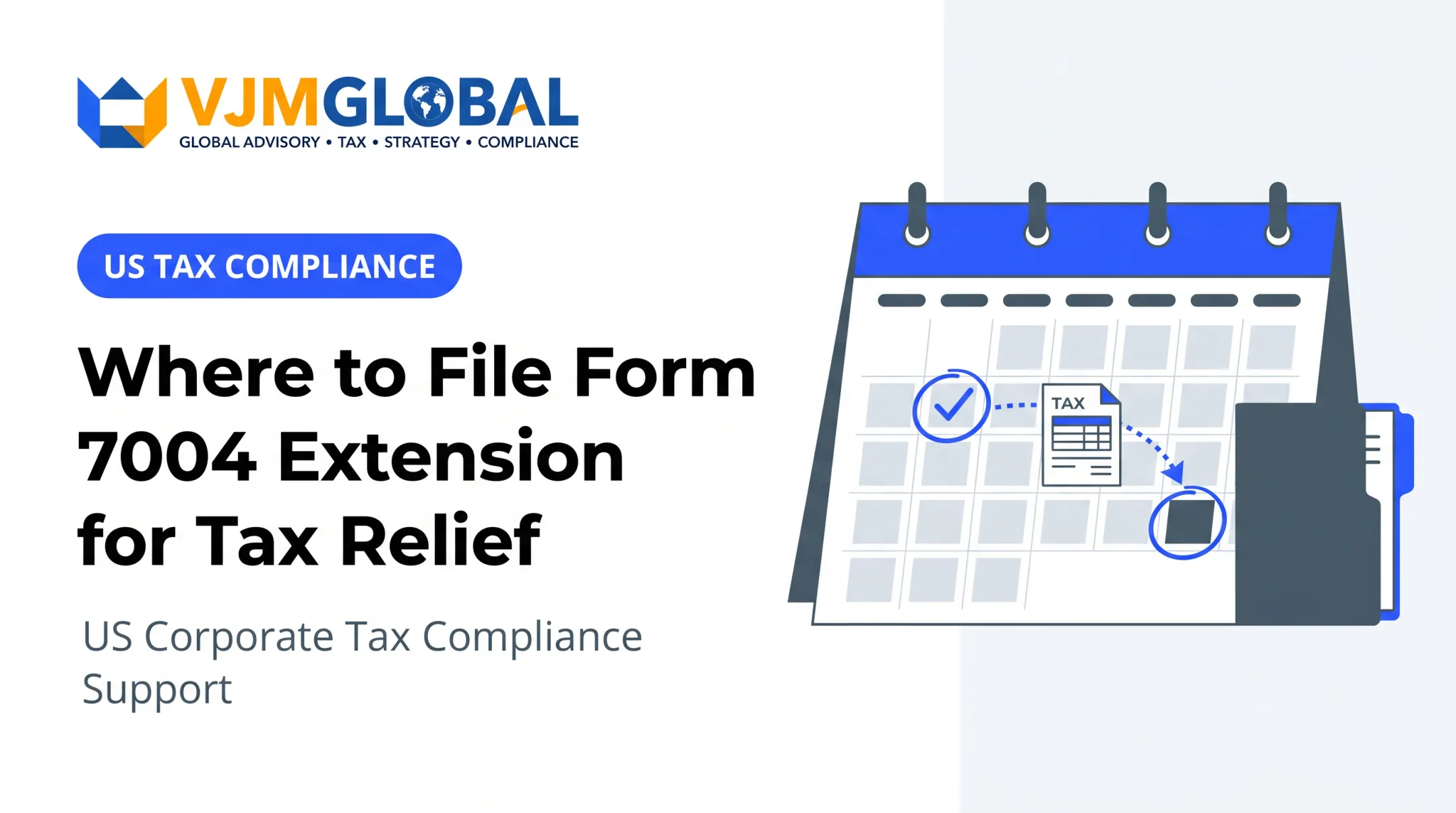 Where to File Form 7004 Extension for Tax Relief