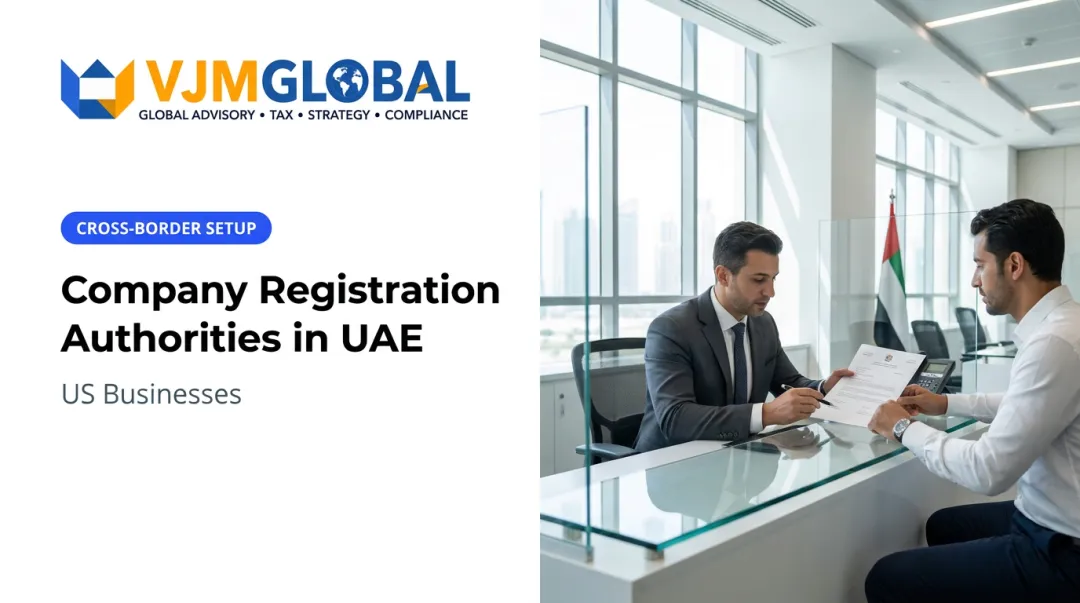 Company Registration Authorities in UAE for US Businesses