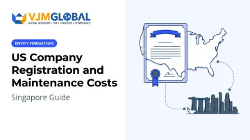 US Company Registration and Maintenance Costs: Singapore Guide