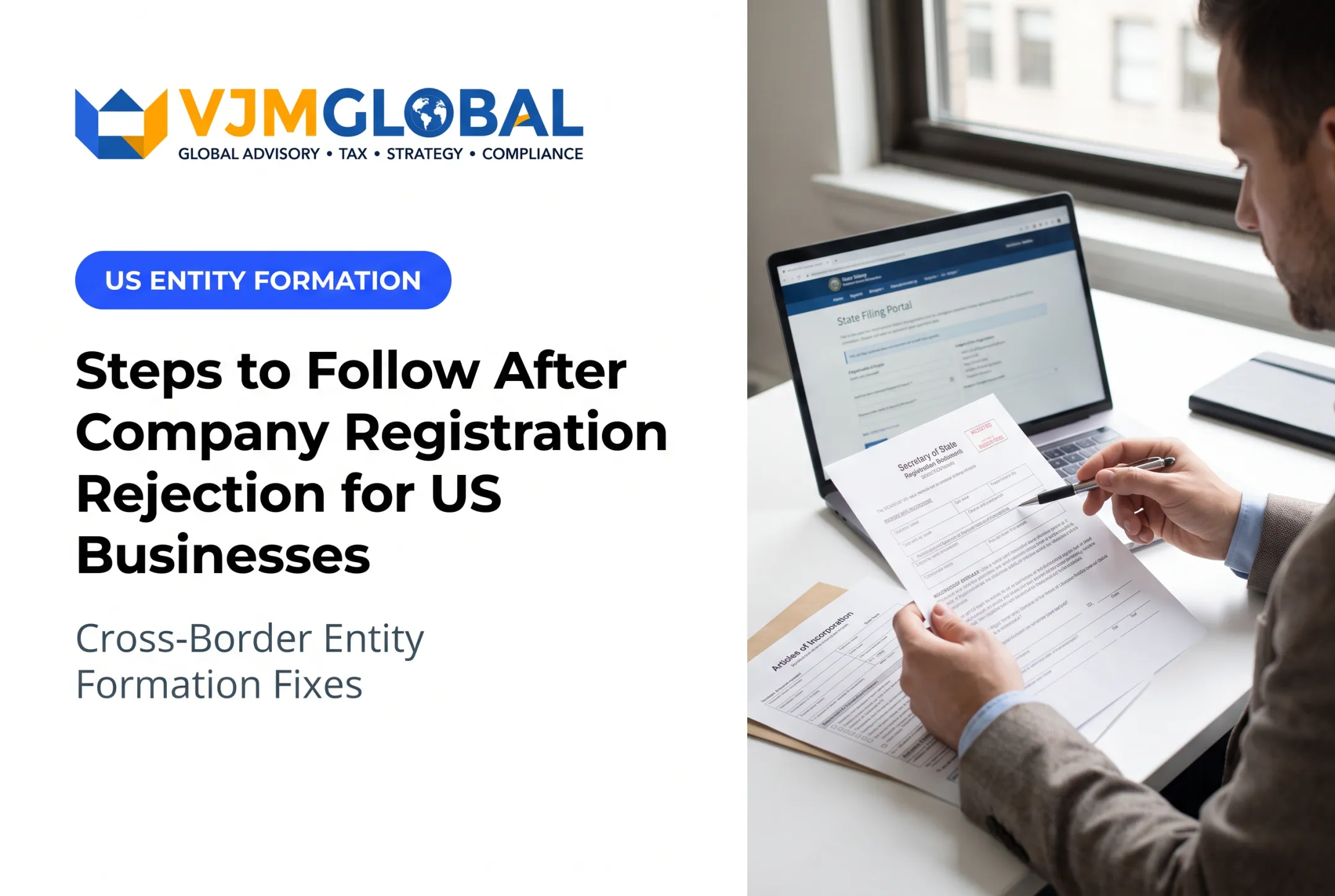 Steps to Follow After Company Registration Rejection for US Businesses
