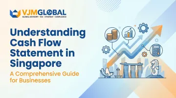Understanding Cash Flow Statement in Singapore