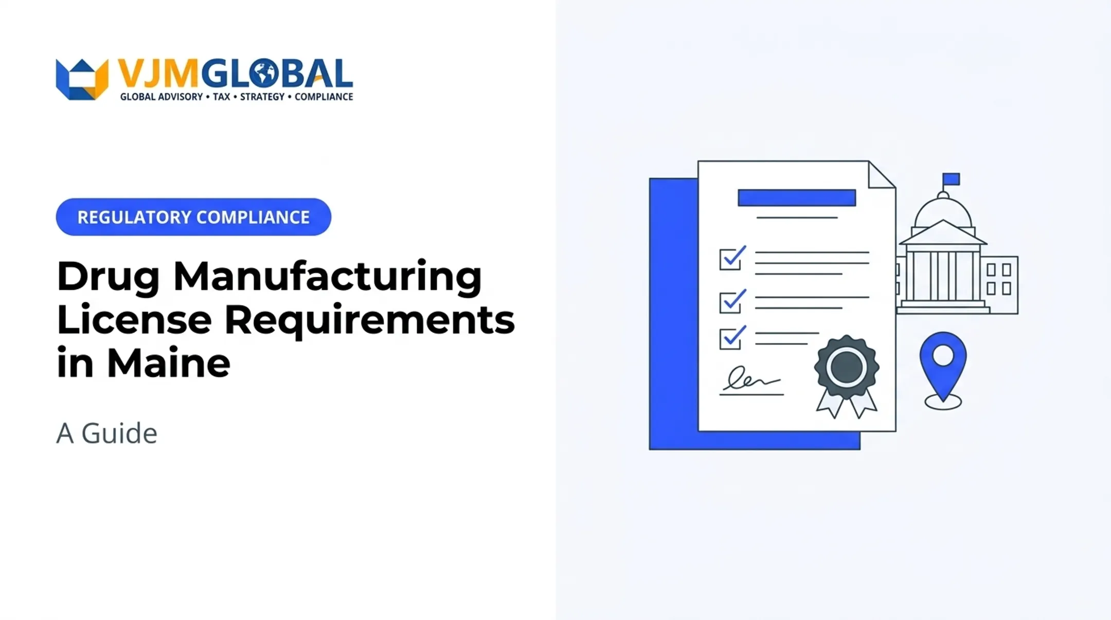 Drug Manufacturing License Requirements in Maine: A Guide