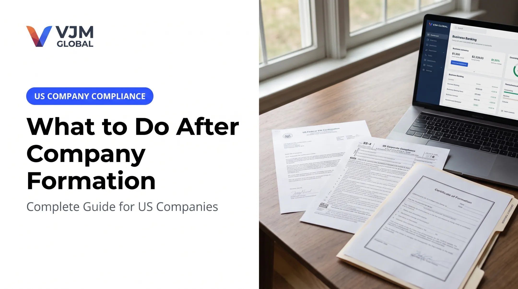 What to Do After Company Formation: Complete Guide for US Companies