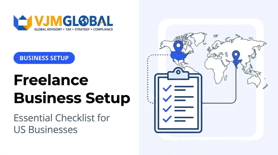 Freelance Business Setup: Essential Checklist for US Businesses