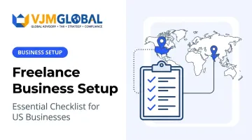Freelance Business Setup: Essential Checklist for US Businesses