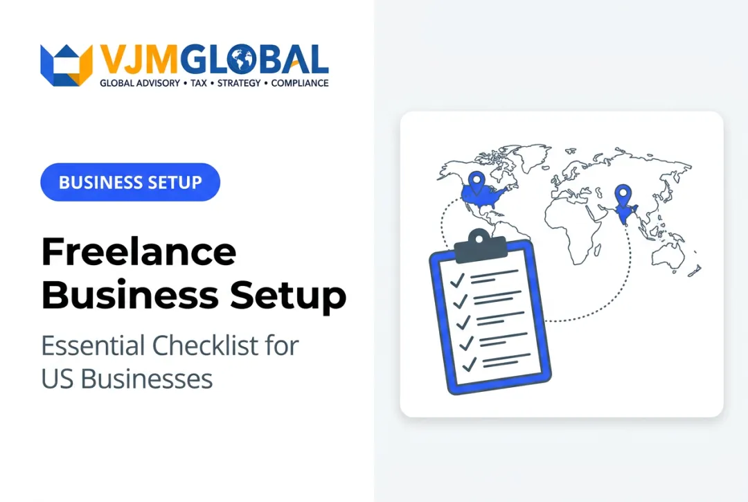 Freelance Business Setup: Essential Checklist for US Businesses