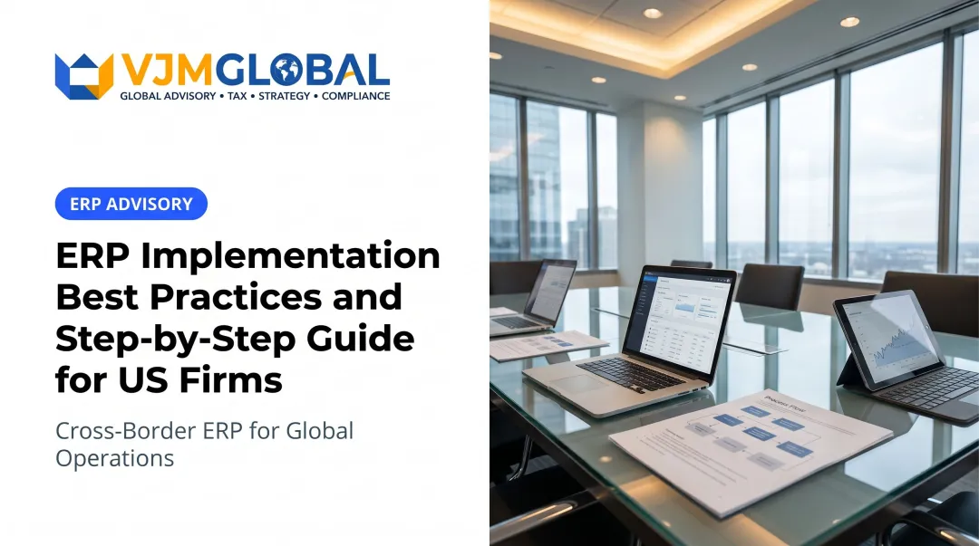 ERP Implementation Best Practices and Step-by-Step Guide for US Firms