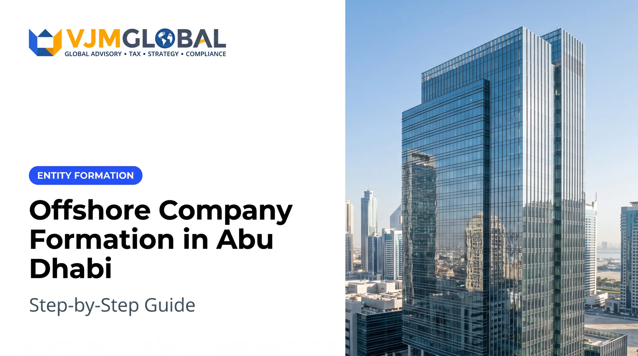 Offshore Company Formation in Abu Dhabi: Step-by-Step Guide