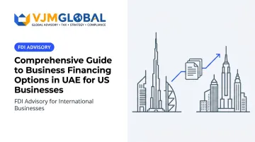 Comprehensive Guide to Business Financing Options in UAE for US Businesses