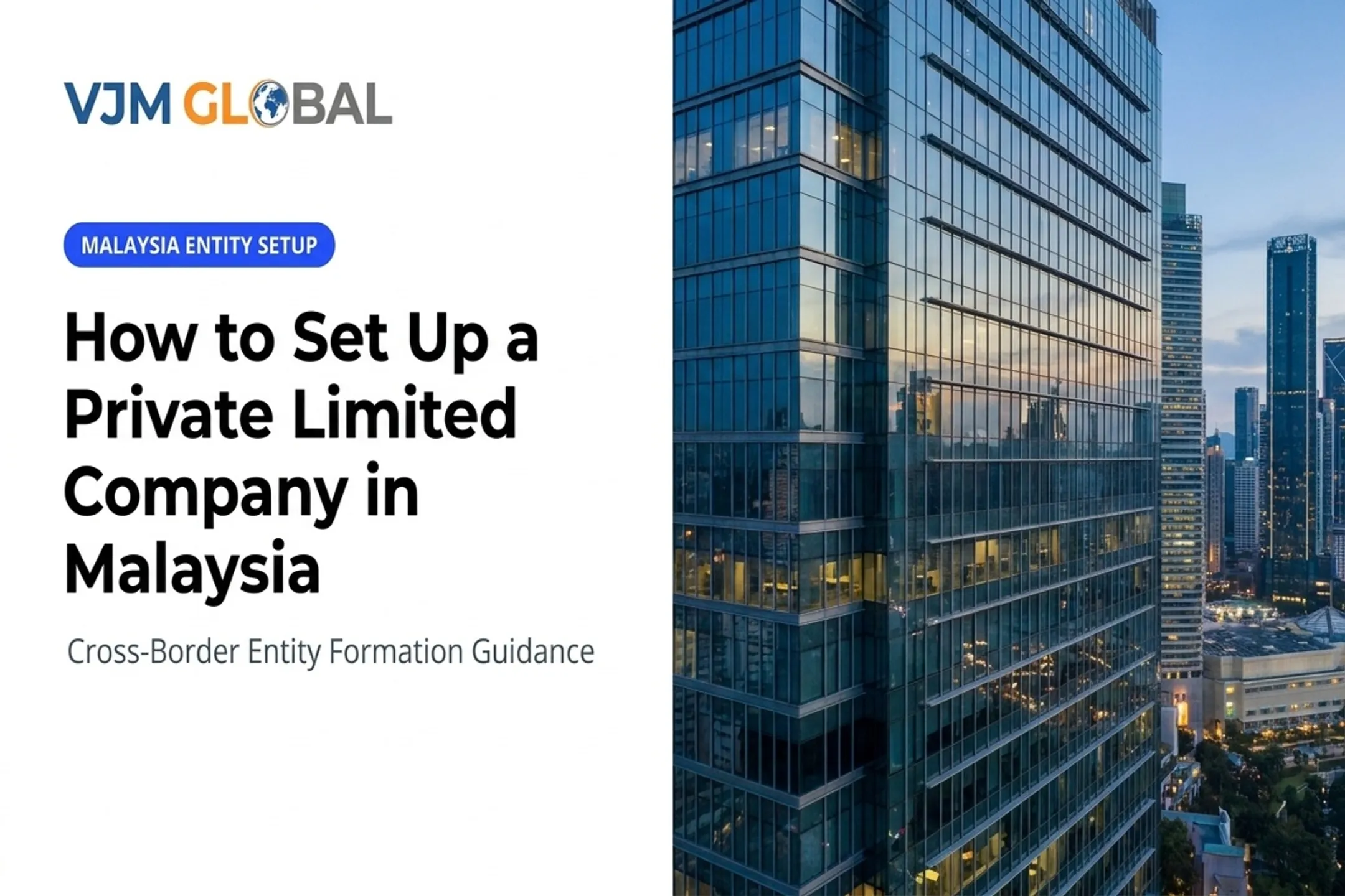 How to Set Up a Private Limited Company in Malaysia