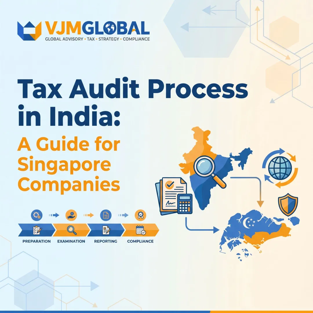 Tax Audit Process in India: A Guide for Singapore Companies