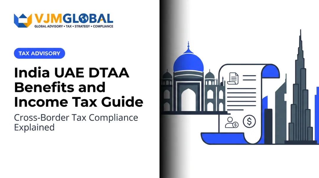 India UAE DTAA Benefits and Income Tax Guide