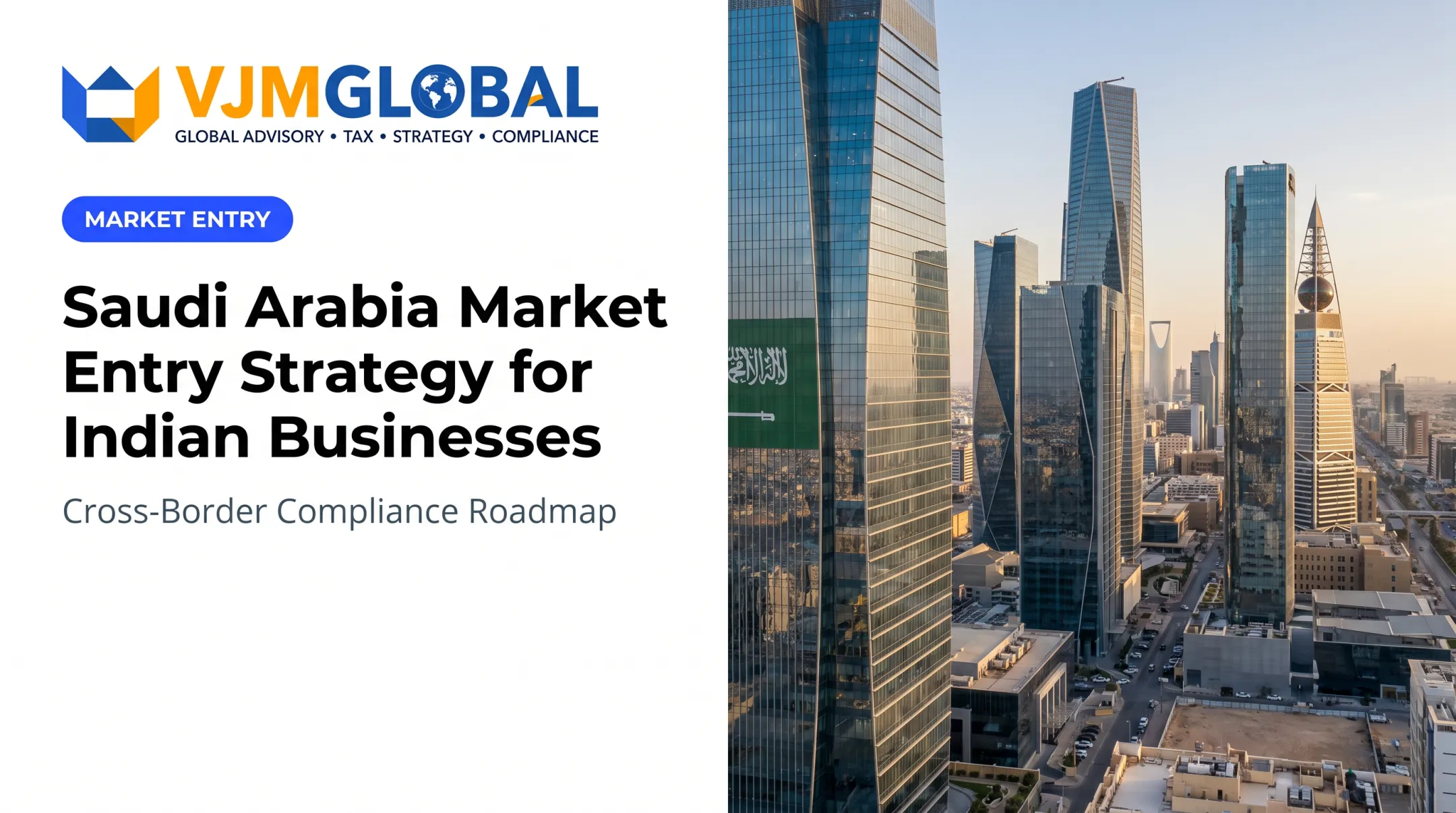 Saudi Arabia Market Entry Strategy for Indian Businesses