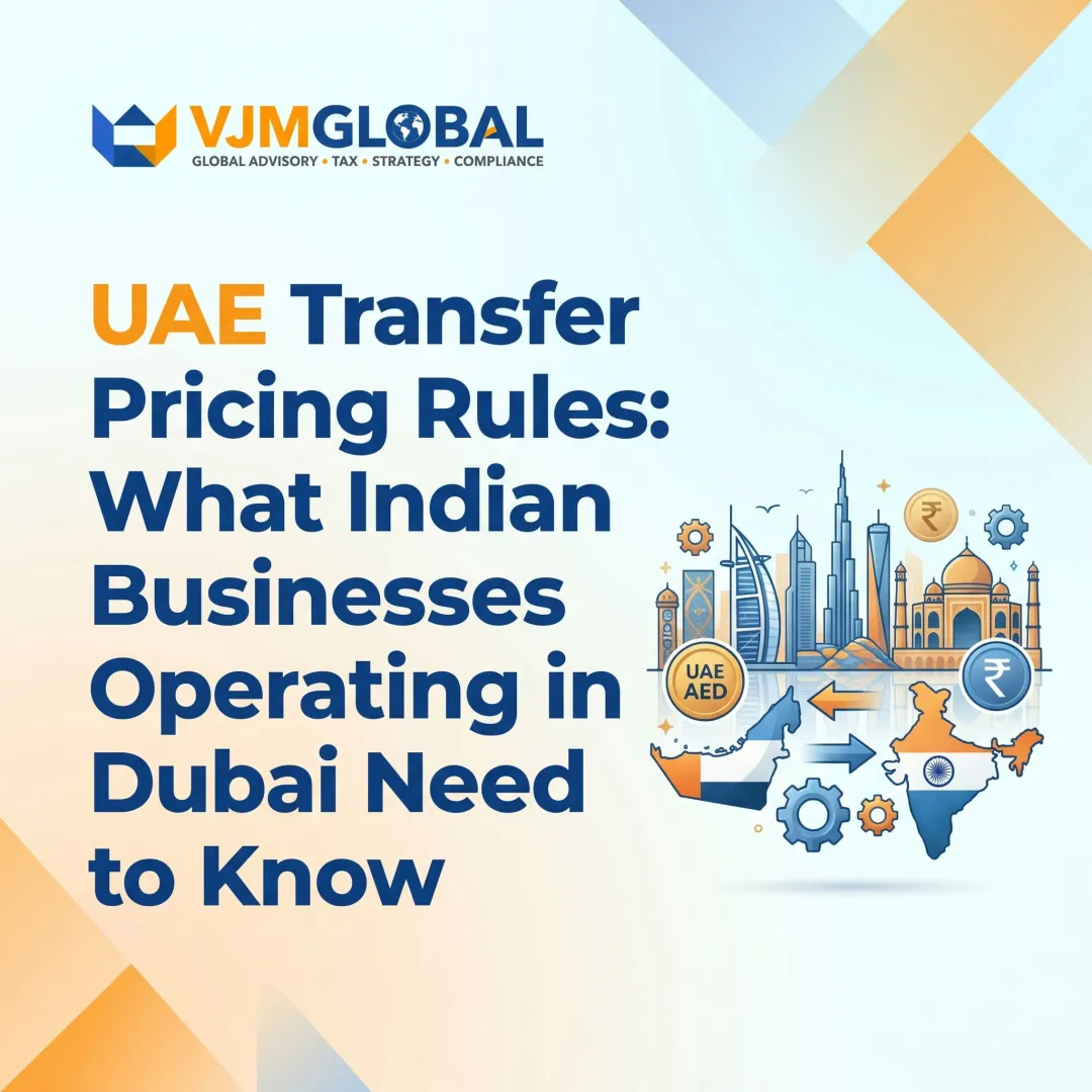UAE Transfer Pricing Rules: What Indian Businesses Operating in Dubai Need to Know