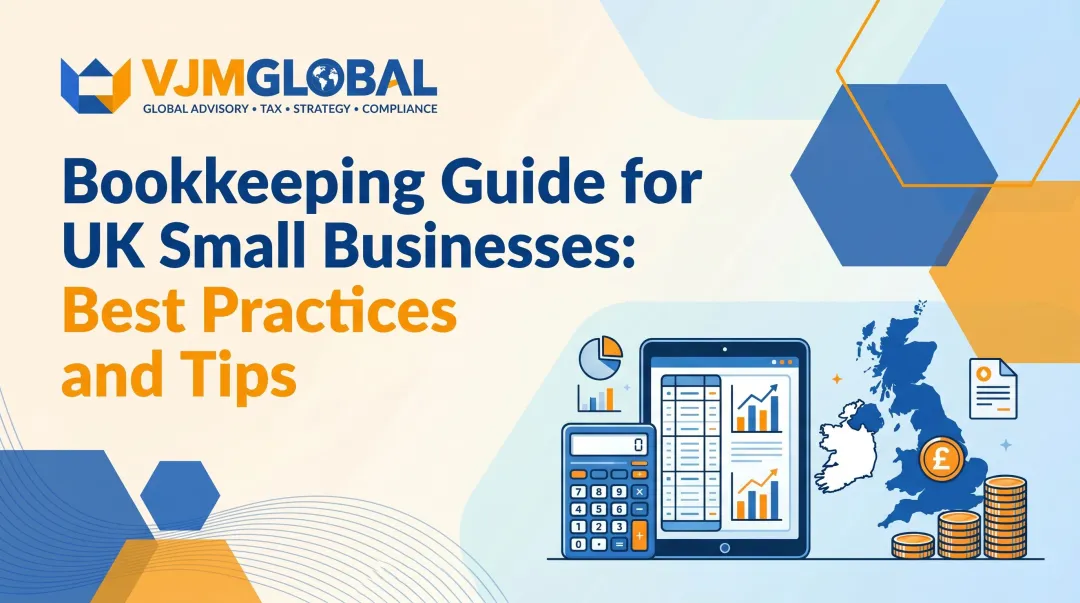 Bookkeeping Guide for UK Small Businesses: Best Practices and Tips