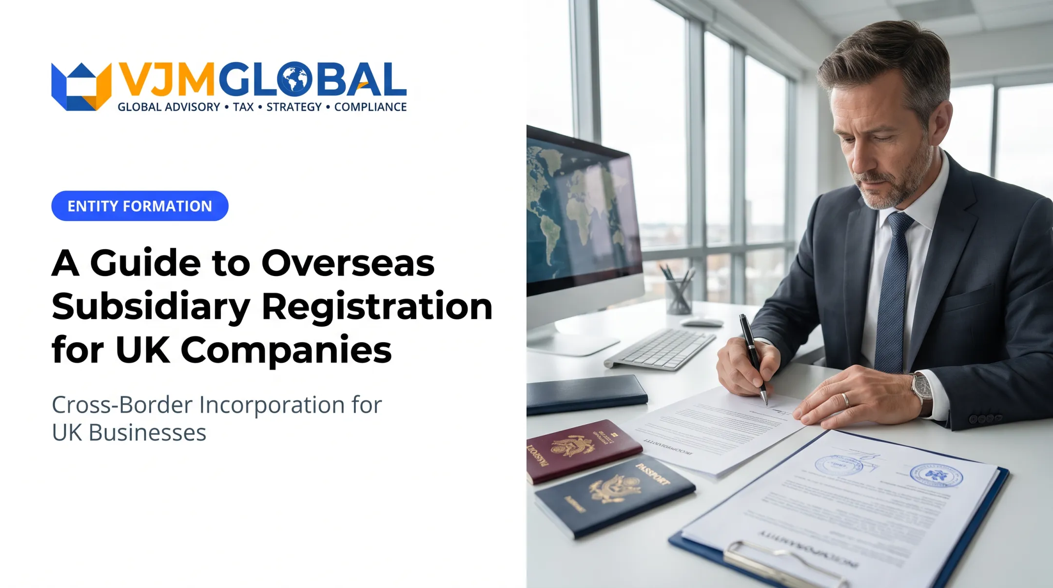 A Guide to Overseas Subsidiary Registration for UK Companies