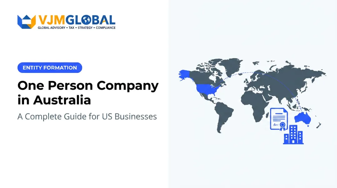 One Person Company in Australia: A Complete Guide for US Businesses