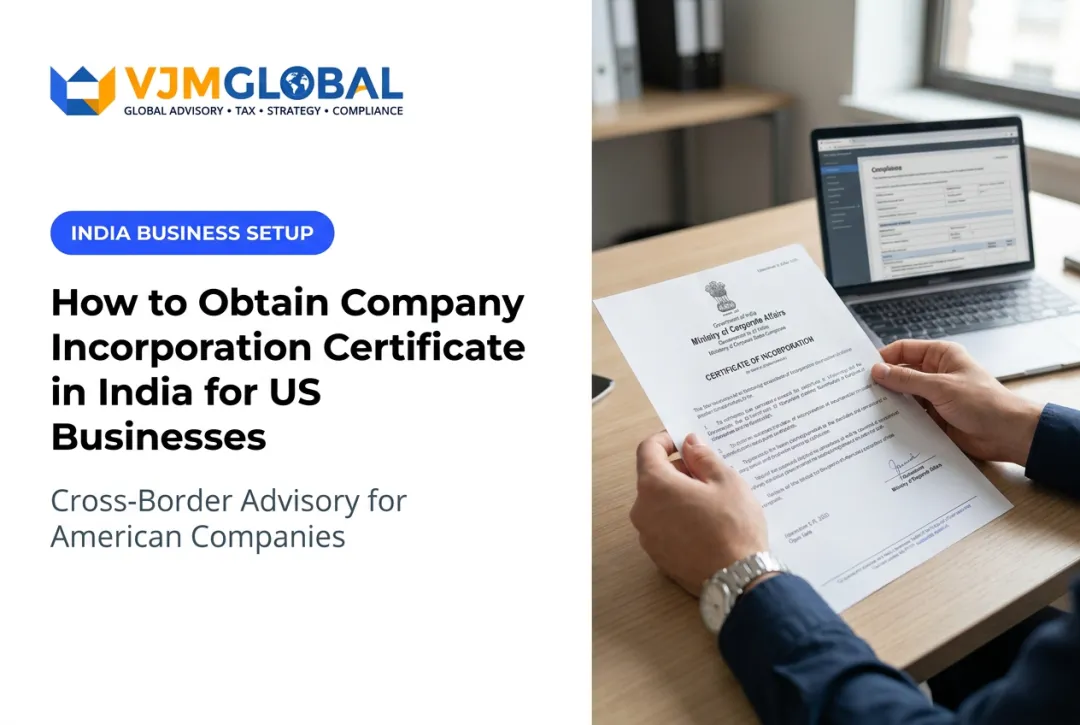 How to Obtain Company Incorporation Certificate in India for US Businesses