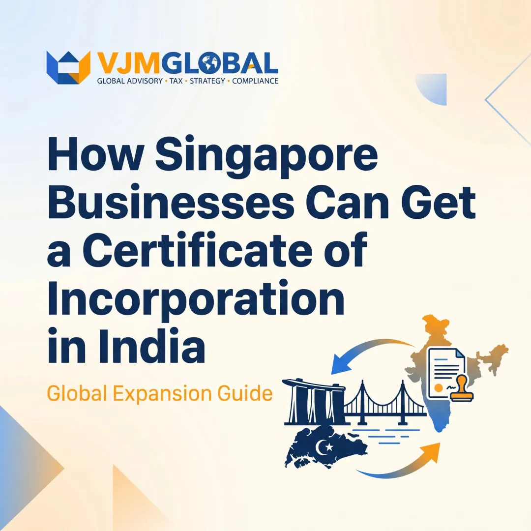 How Singapore Businesses Can Get a Certificate of Incorporation in India