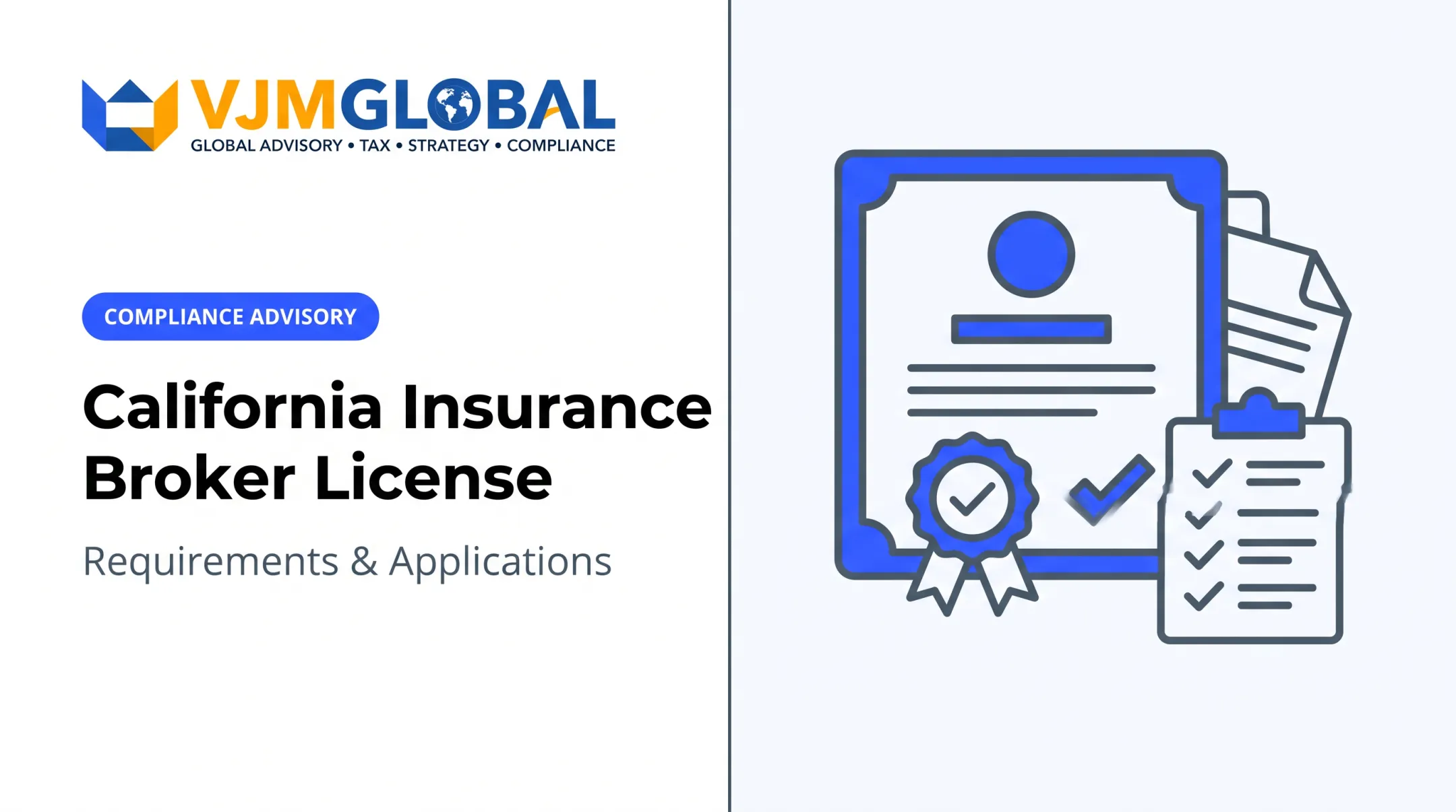 California Insurance Broker License: Requirements & Applications