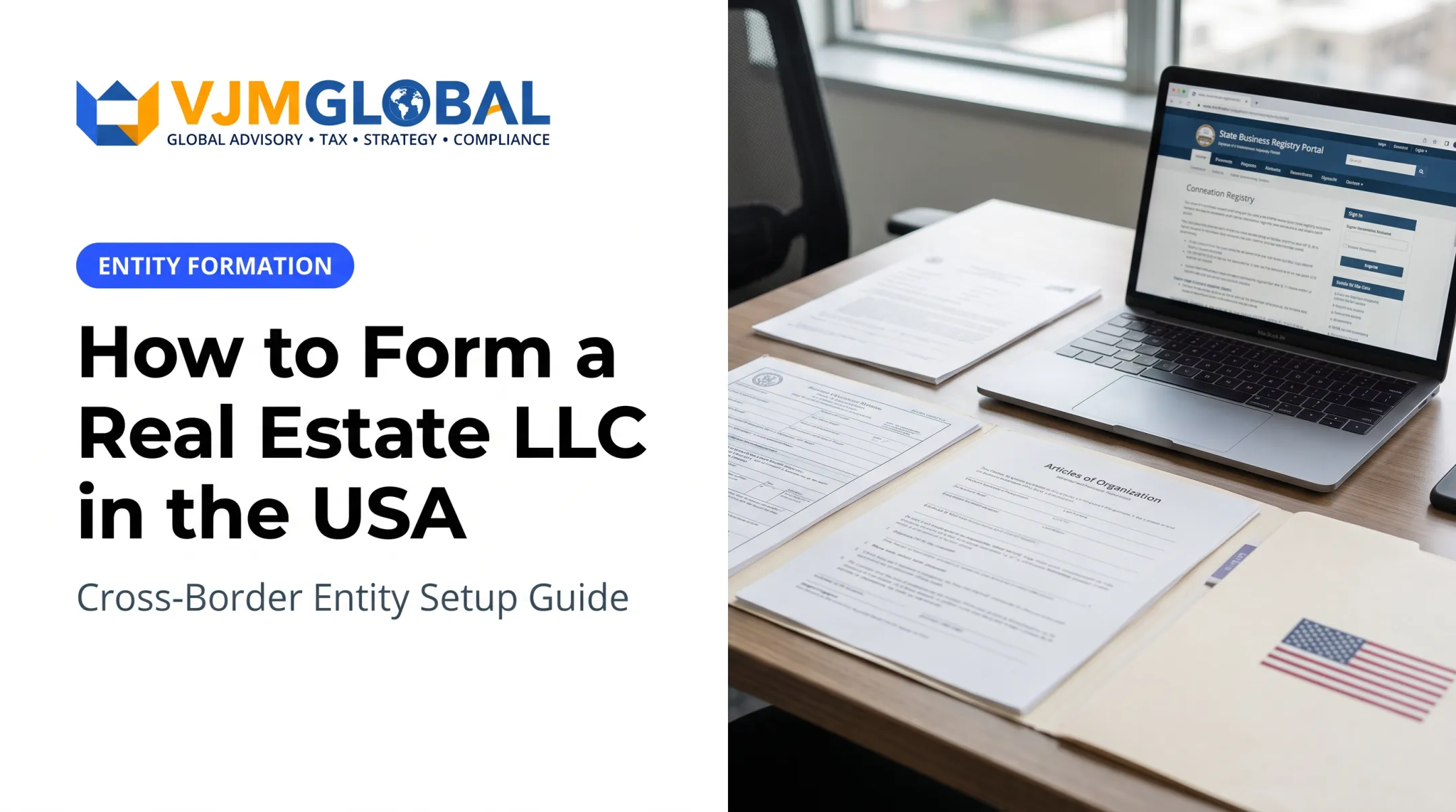 How to Form a Real Estate LLC in the USA