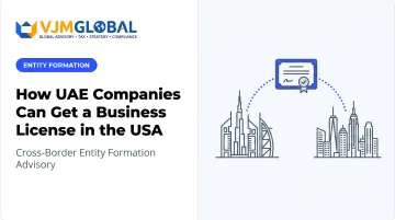 How UAE Companies Can Get a Business License in the USA