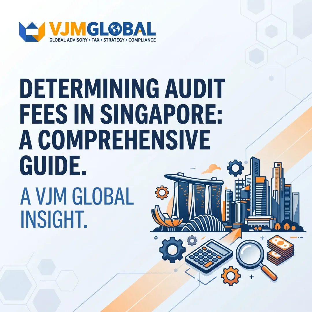 Determining Audit Fees in Singapore: A Comprehensive Guide