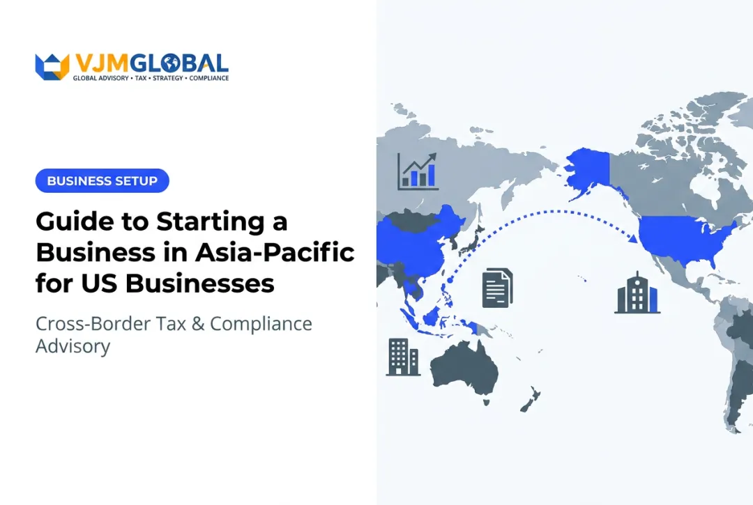 Guide to Starting a Business in Asia-Pacific for US Businesses