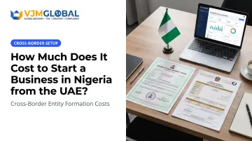 How Much Does It Cost to Start a Business in Nigeria from the UAE?