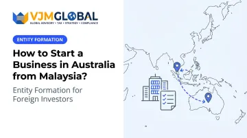 How to Start a Business in Australia from Malaysia?